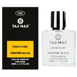 Taj Max Eben Fume EDP 50 ml TESTER
