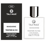 Taj Max Mandarine EDP 50 ml TESTER