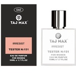 Taj Max Irresist EDP 50 ml TESTER
