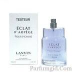 Lanvin Eclat D`arpege Pour Homme EDT 100ml TESTER (ORIGINAL)